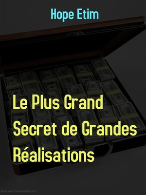 cover image of Le Plus Grand Secret de Grandes Réalisations
